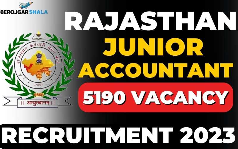 Rajasthan Junior Accountant Recruitment 2023 BEROJGARSHALA min