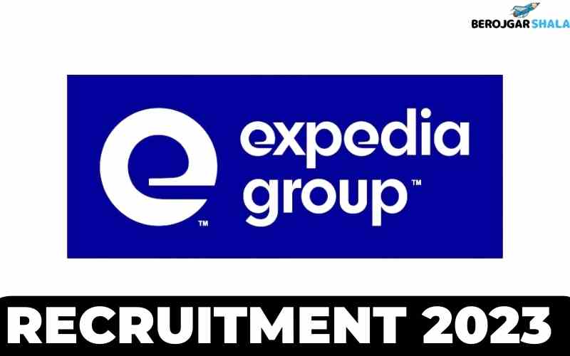 Expedia Group Recruitment 2023 - Job For Graduates - Latest Jobs in India berojgarshala