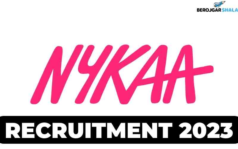 Nykaa Fashions Recruitment 2023 -  Jobs for Graduates - Latest Jobs in India berojgarshala