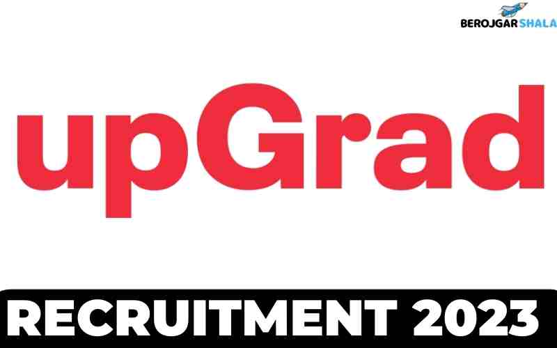 UpGrad Recruitment 2023 - Latest Jobs in India - Jobs for Graduates berojgarsahala