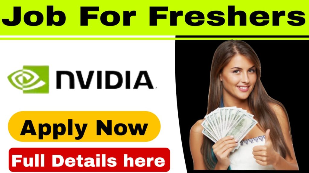 Nvidia Internship 2023 Freshers Job, Apply Now
